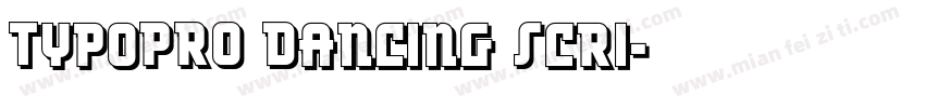 TypoPRO Dancing Scri字体转换
